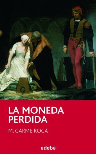 Stock image for La Moneda Perdida: 80 for sale by Hamelyn