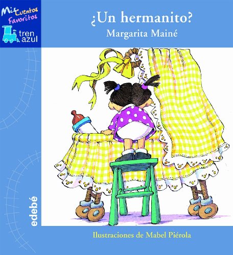 Imagen de archivo de Un hermanito? (Spanish Edition) a la venta por Better World Books