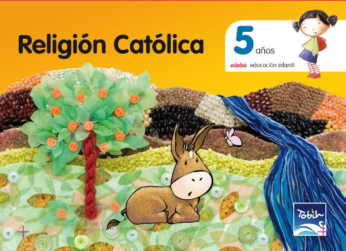 Imagen de archivo de RELIGION INFANTIL 5 AOS TOBIH (CASTELLANO) a la venta por Revaluation Books