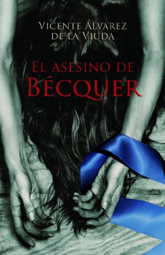 Imagen de archivo de El asesino de Becquer (Spanish Edition) a la venta por Revaluation Books