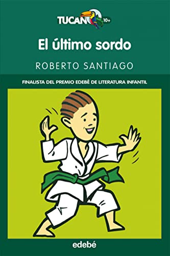Beispielbild fr El ltimo sordo (Tucn verde, Band 26) zum Verkauf von medimops