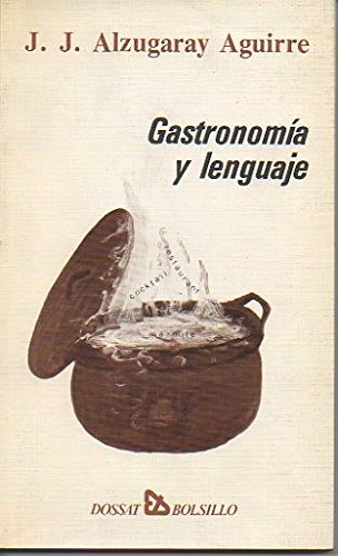9788423706471: Gastronomía y lenguaje (Dossat bolsillo) (Spanish Edition)