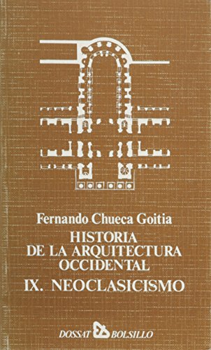 9788423706488: NEOCLASICISMO IX HISTOR. ARQU. OCCID. (SIN COLECCION)