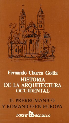 Imagen de archivo de HISTORIA ARQUITECTURA VOL.II PRERROMANICO a la venta por Siglo Actual libros