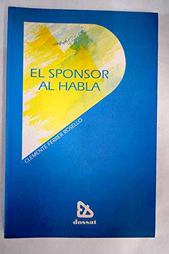 Beispielbild fr El Sponsor Al Habla zum Verkauf von Anybook.com