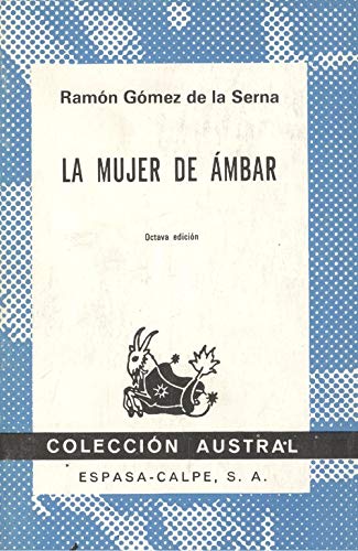 Beispielbild fr Mujer de mbar, La. Austral No 14. zum Verkauf von La Librera, Iberoamerikan. Buchhandlung