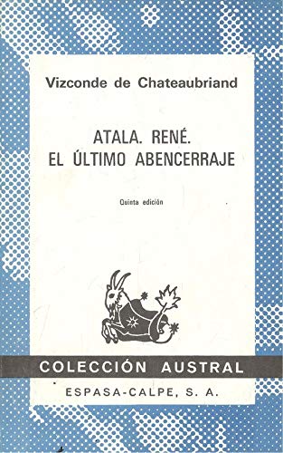 Stock image for Atala. Rene. El Ultimo Abencerraje for sale by Librera 7 Colores