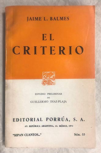 9788423900718: El criterio