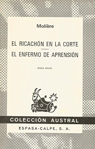 Imagen de archivo de Ricachon en la corte, el. el enfermo imaginario Molire a la venta por VANLIBER