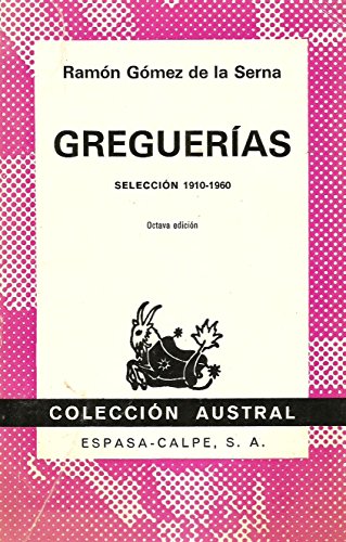 Beispielbild fr Greguerias (seleccion 1910-1960) Gmez de la Serna, Ramn zum Verkauf von VANLIBER