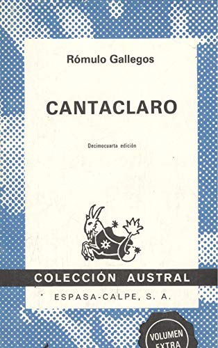 Imagen de archivo de Cantaclaro Gallegos, Romulo a la venta por Iridium_Books