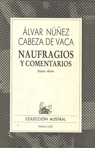 Stock image for Naufragios y Comentarios for sale by ThriftBooks-Dallas