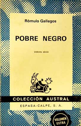 Beispielbild fr Pobre negro GALLEGOS, ROMULO zum Verkauf von VANLIBER