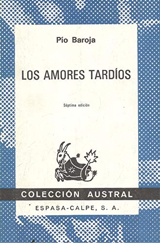 Beispielbild fr Baroja-amores Tardios zum Verkauf von Hamelyn