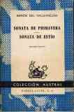 Beispielbild fr Sonata de Primavera / Sonata de Esto. Memorias del Marqus de Bradomin zum Verkauf von medimops