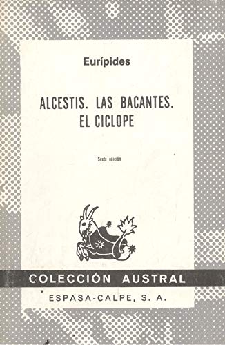 Imagen de archivo de Alcestis. las Bacantes. el Ciclope a la venta por Hamelyn