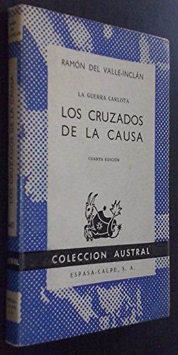 Imagen de archivo de Los cruzados de la causa. La guerra carlista. a la venta por HISPANO ALEMANA Libros, lengua y cultura