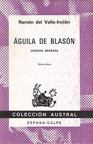 Aguila de Blason (Spanish Edition) (9788423906673) by Valle-Inclan, Ramon Maria Del