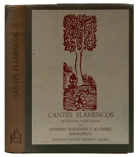 Cantes flamencos. Austral, No.745. - Machado y Álvarez, Antonio und [Sant. de Compostela 1848-Sevilla,1892]