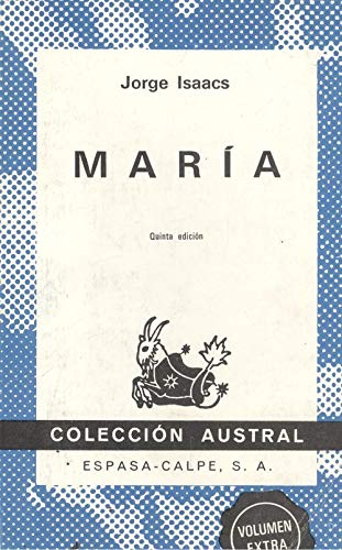 María. - Isaacs, Jorge [Colombia, 1837-1895]
