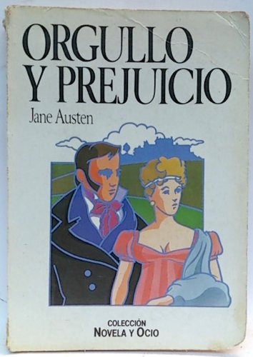 Imagen de archivo de Orgullo Y Prejuicio / Pride and Prejudice (Spanish Edition) a la venta por Iridium_Books