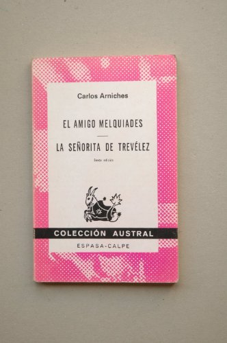 Beispielbild fr El amigo melquiades o por la boca muere el pez zum Verkauf von Lot O'Books