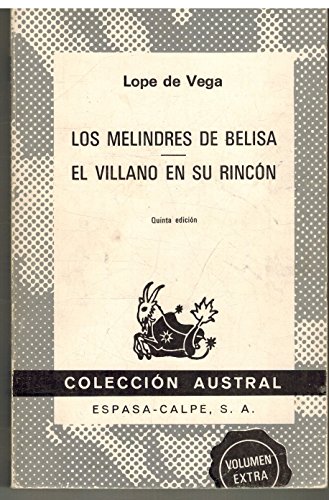 Imagen de archivo de Las melindres de belisa. el villano en su Rincn Lope De Vega a la venta por VANLIBER