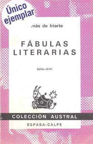 Imagen de archivo de Fabulas Literarias Septima Edicion (Collecion Austral No.1247) a la venta por Harry Alter