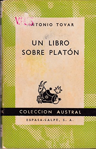 Beispielbild fr Un libro sobre platon Tovar, Antonio zum Verkauf von VANLIBER