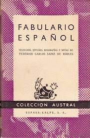 Beispielbild fr Fabulario español SAINZ DE ROBLES CORREA, FEDERICO CA zum Verkauf von LIVREAUTRESORSAS