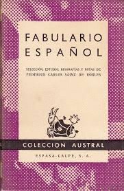 Imagen de archivo de Fabulario español SAINZ DE ROBLES CORREA, FEDERICO CA a la venta por LIVREAUTRESORSAS