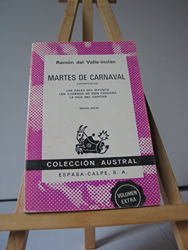 MARTES DE CARNAVAL : ESPERPENTOS - VALLE-INCLÁN, RAMÓN DEL