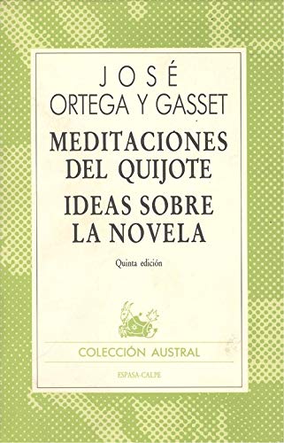 Stock image for Meditaciones Del Quijote / Ideas Sobre La Novela for sale by G.M. Isaac Books