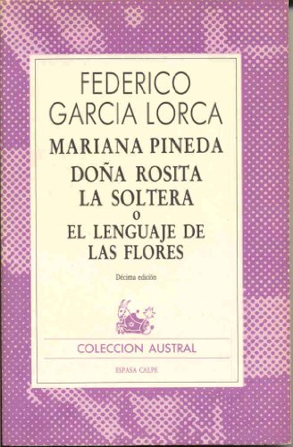 Imagen de archivo de Mariana Pineda Dona Rosita La Soltera El (Spanish Edition) [Jan 01, 1980] Gar. a la venta por Sperry Books