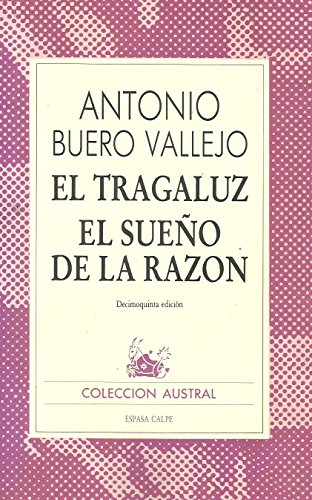 Imagen de archivo de El Tragaluz: El Sueno de La Razon a la venta por ThriftBooks-Atlanta
