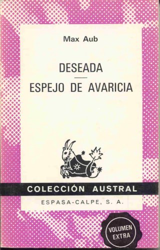 DESEADA. ESPEJO DE AVARICIA (AUSTRA1527) (9788423915279) by Aub, Max