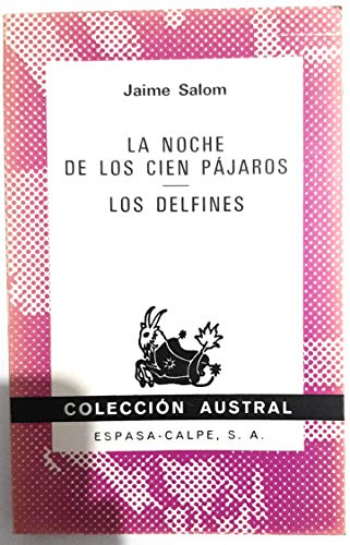 La noche de los cien pájaros - Los delfines