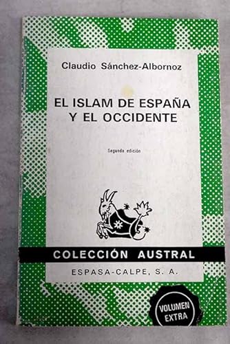 Stock image for El Islam de Espaa y el Occidente for sale by Librera 7 Colores