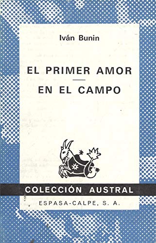 Imagen de archivo de Primer amor, el. en el campo Ivan Bunin a la venta por VANLIBER