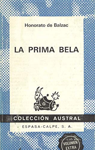 Imagen de archivo de La prima Bela. a la venta por Librera PRAGA