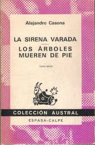 La Sirena Verada / Los Arboles Muerden De Pie (Coleccoion Australe, 1601) (9788423916016) by Casona, Alejandro