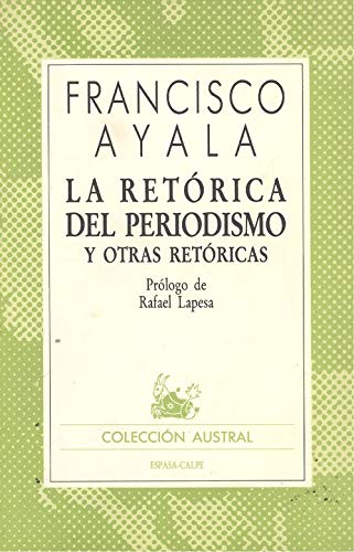 La retórica del periodismo y otras retóricas