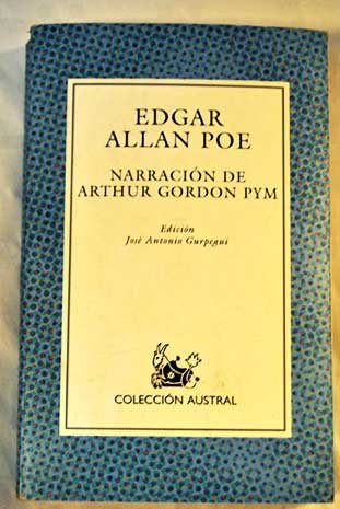 Imagen de archivo de Narración de Arthur Gordon Pym (Austral) a la venta por medimops