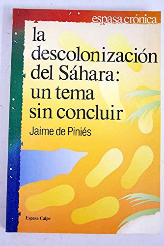 9788423917471: Descolonizacion del sahara, la : un tema sin concluir