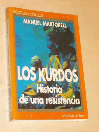 9788423917518: Los kurdos: historia de una resistencia