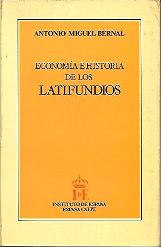 Imagen de archivo de Economa e Historia de los latifundios. a la venta por La Librera, Iberoamerikan. Buchhandlung