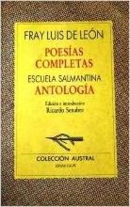 Beispielbild fr Poesias Completa / Escuela Salmantina [Paperback] LEON, LUIS DE zum Verkauf von LIVREAUTRESORSAS