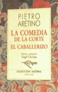 Imagen de archivo de La comedia de la corte (Clsica, Band 5) a la venta por medimops