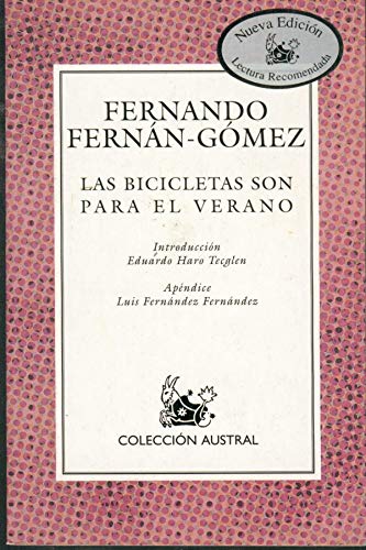 Imagen de archivo de Las Bicicletas Son Para El Verano (Nueva Austral Series : Volume 109) (Spanish Edition) a la venta por LibraryMercantile