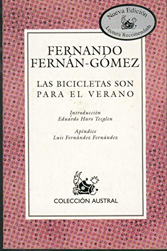 Stock image for Las Bicicletas Son Para El Verano (Nueva Austral Series : Volume 109) (Spanish Edition) for sale by GF Books, Inc.